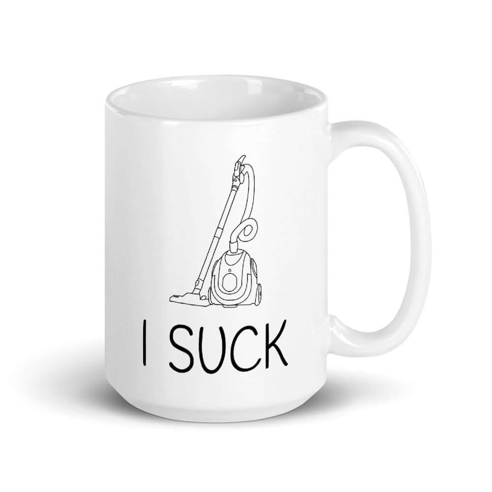 I suck vacuum pun funny mug