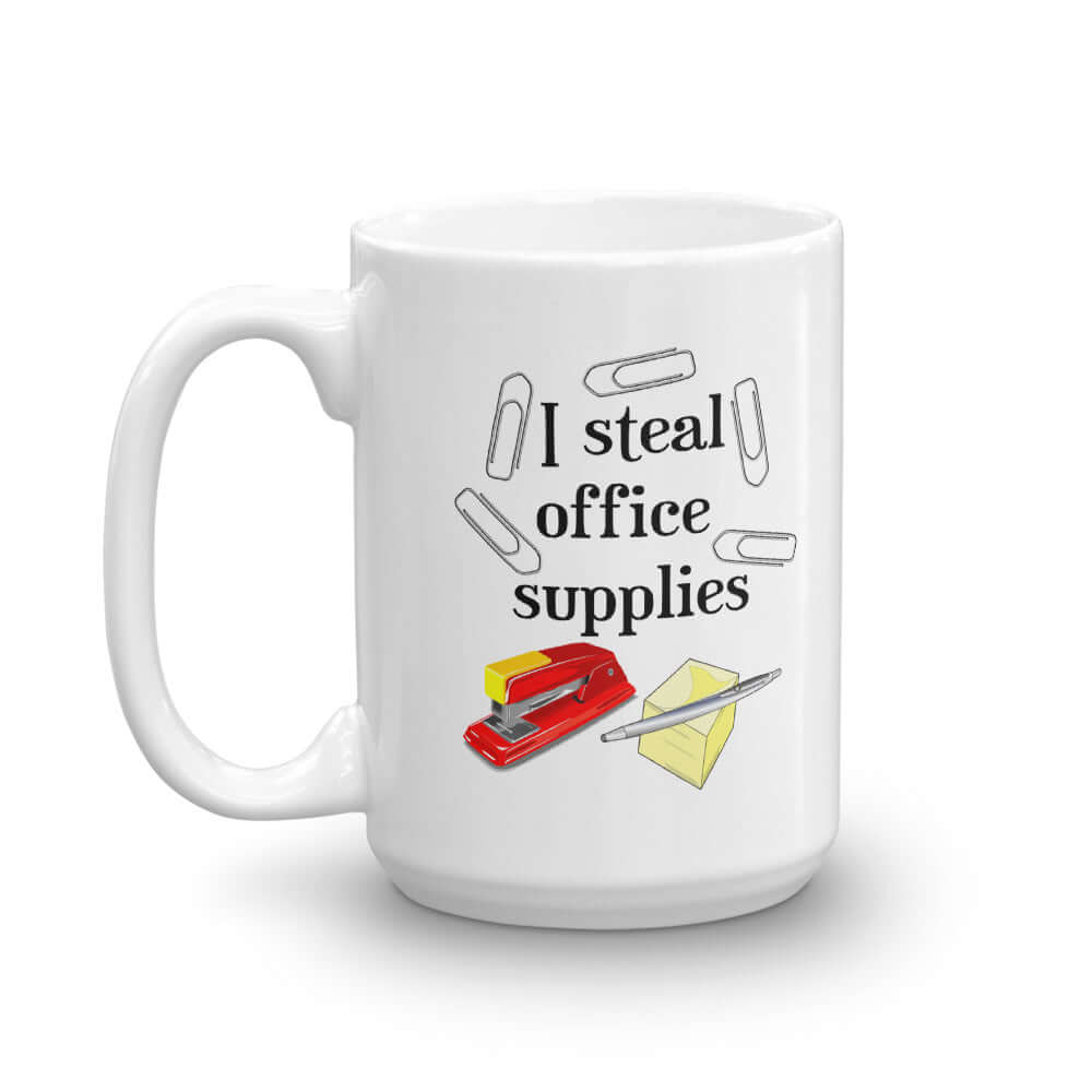 I steal office supplies funny mug for work