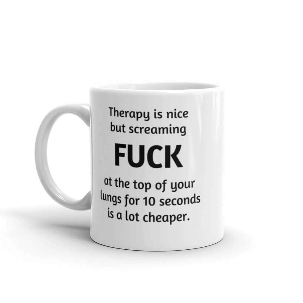 Funny therapy joke mug
