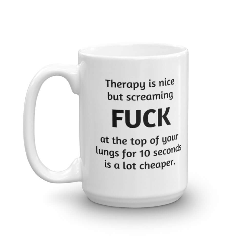 Funny therapy joke mug