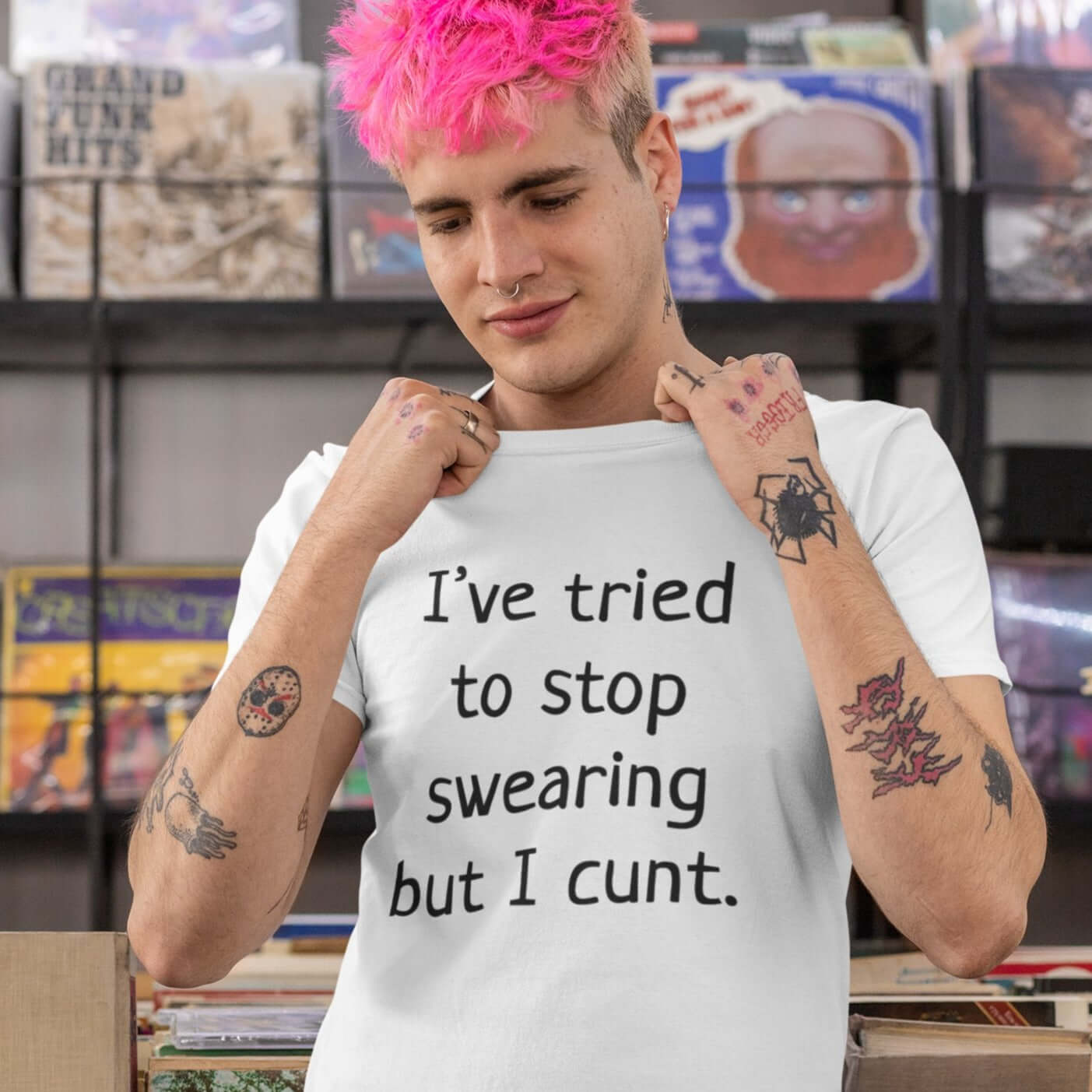 I can't stop swearing C word T-Shirt