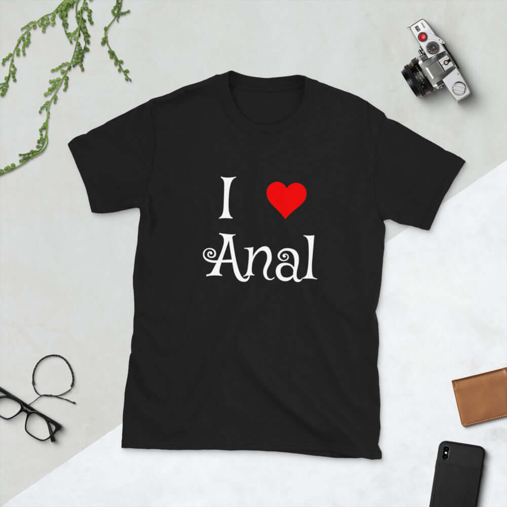 Black t-shirt with the words I heart anal printed on the front. The heart is red.