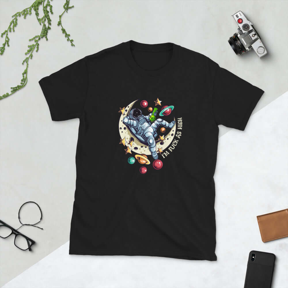 Black t-shirt with graphic of an astronaut sitting on the moon while smoking a bong with the words I'm fuck as high printed on the front.