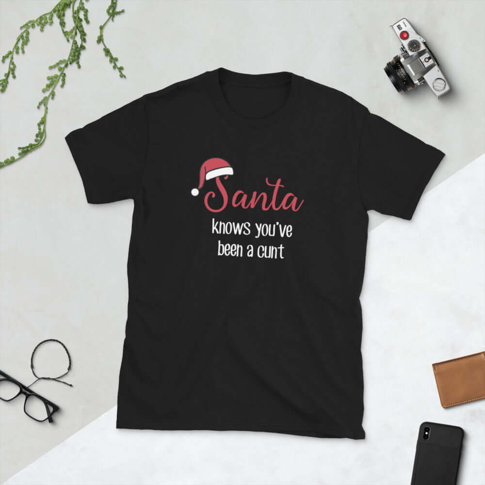 Santa knows you've been a cunt inappropriate Christmas holiday profanity t-shirt