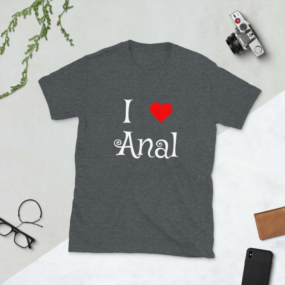 Dark heather grey t-shirt with the words I heart anal printed on the front. The heart is red.