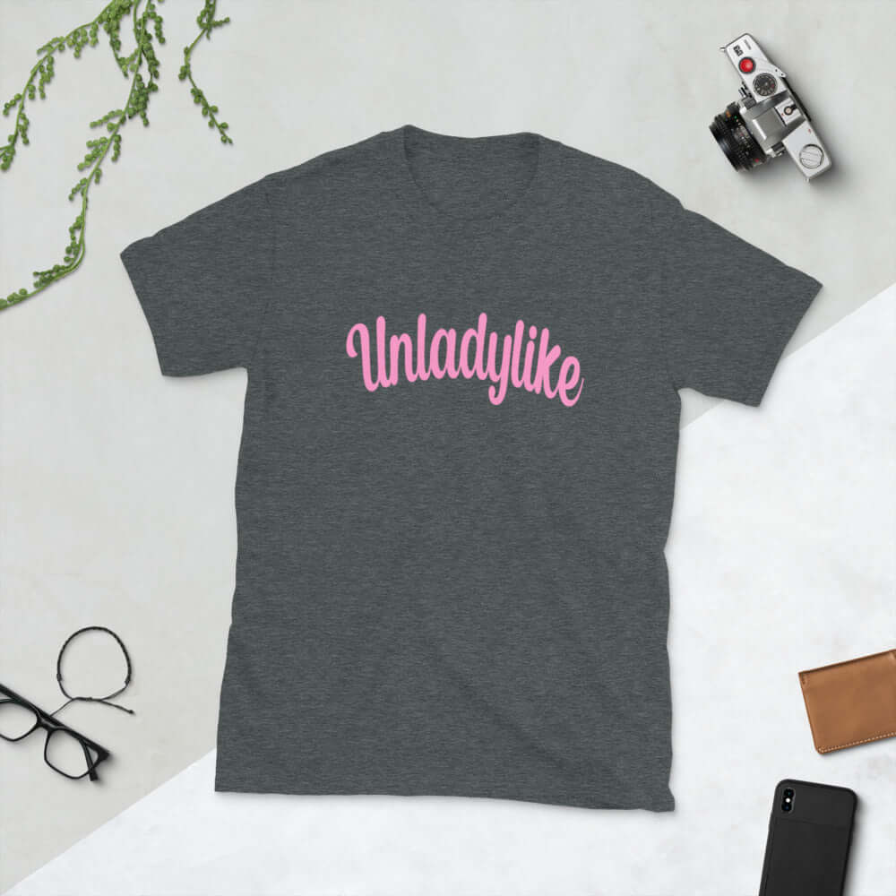 Unladylike Short-Sleeve Unisex T-Shirt