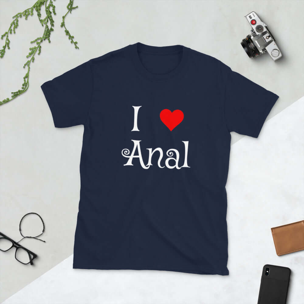 Navy blue t-shirt with the words I heart anal printed on the front. The heart is red.