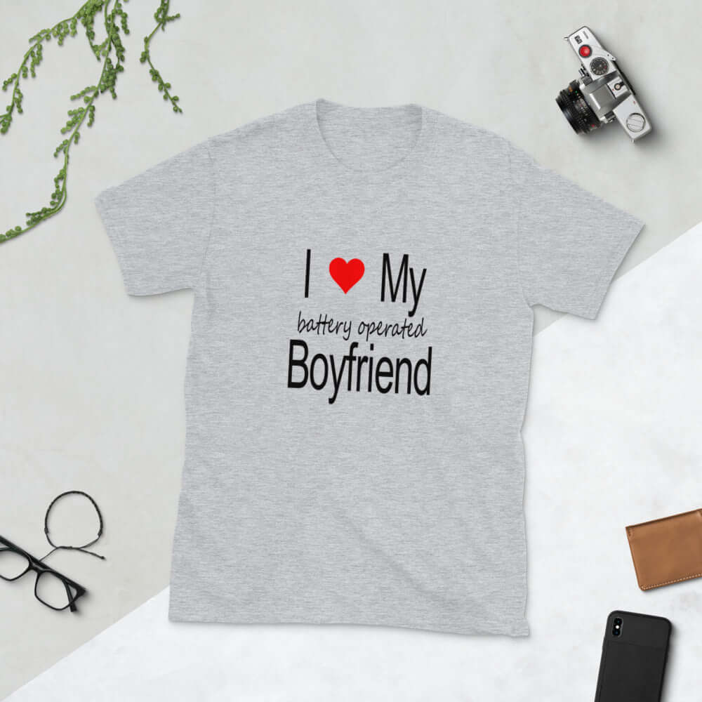 I love my battery operated boyfriend vibrator joke sexual humor t-shirt