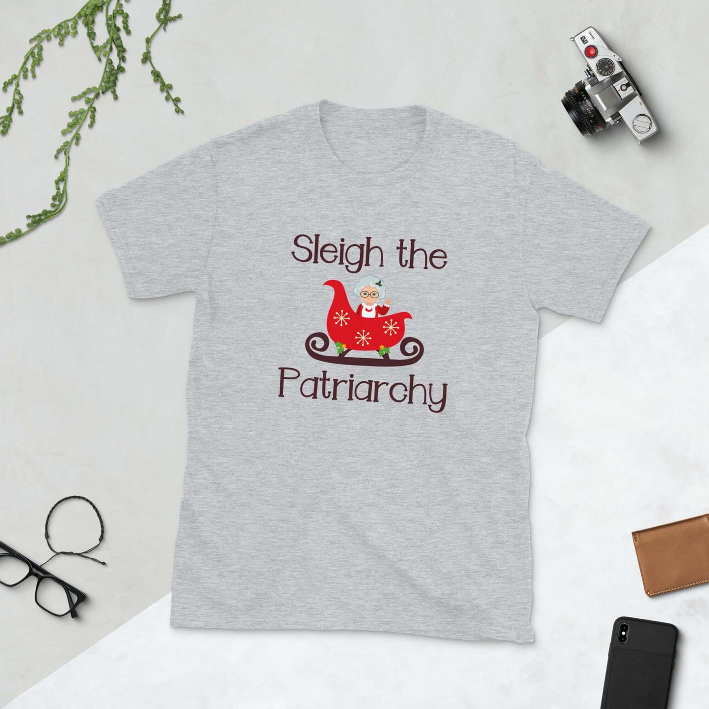 Sleigh the patriarchy Mrs. Claus t-shirt
