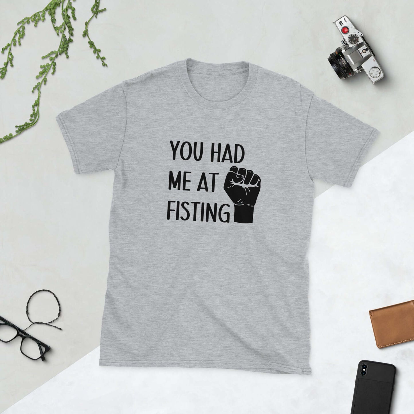 You had me at fisting t-shirt.