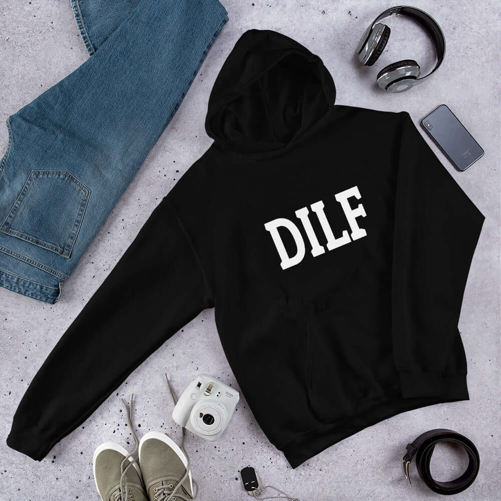 Black hoodie sweatshirt with the acronym DILF printed on the front.