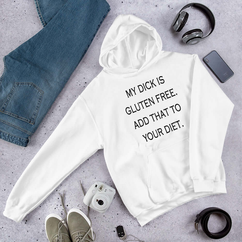 White hoodie sweatshirt with the funny phrase My dick is gluten free, add that to your diet printed on the front.