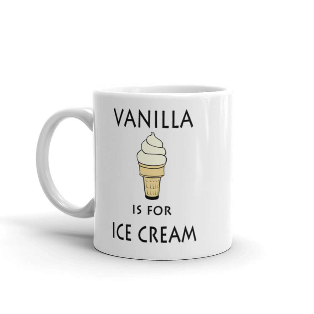 Funny BDSM vanilla is for ice cream coffee mug