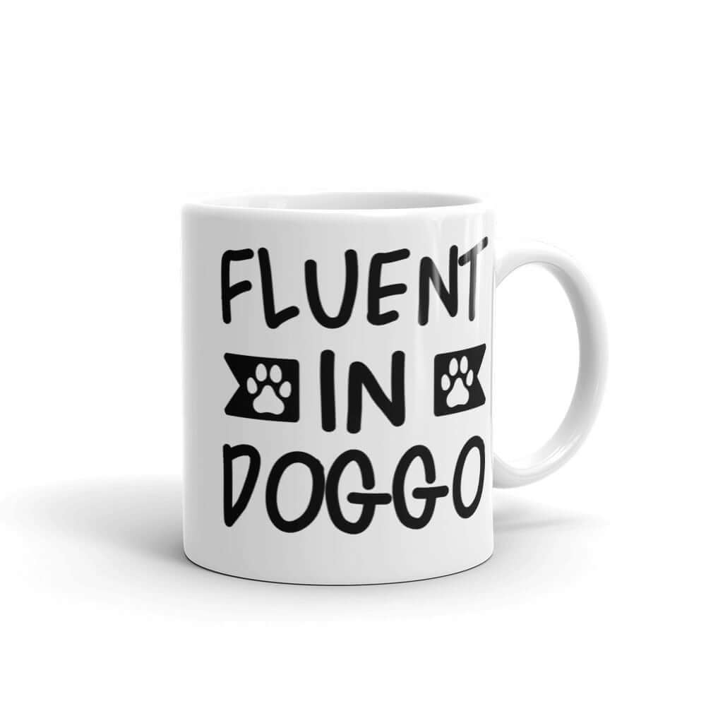 Fluent in doggo funny dog lover coffee mug