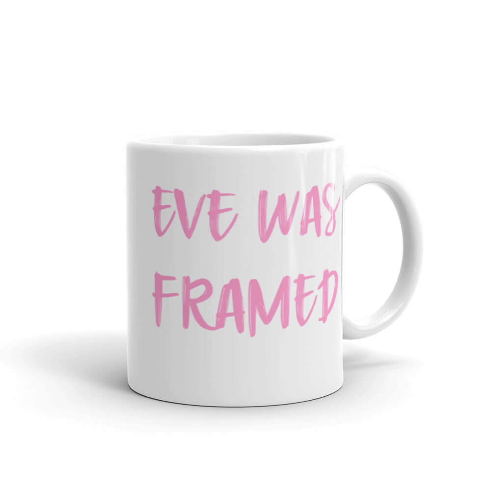 Eve was framed funny bible Adam & Eve mug
