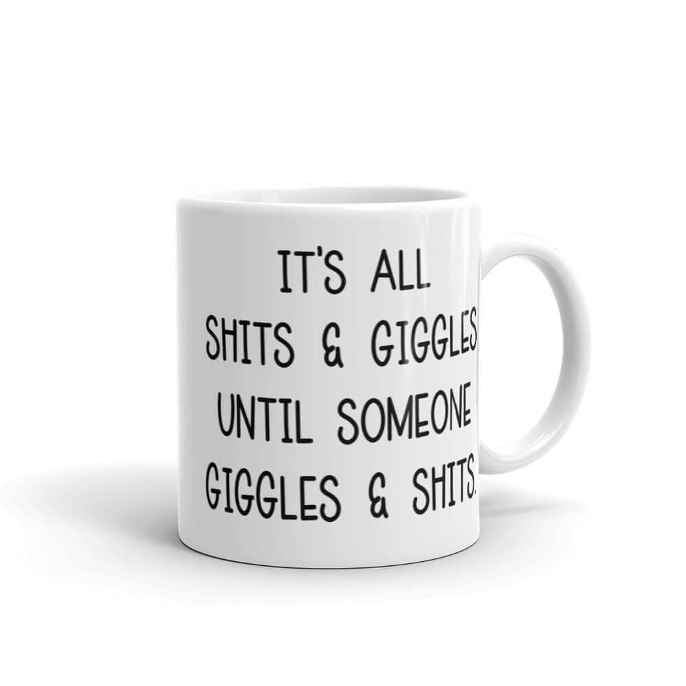Shits & giggles ceramic mug