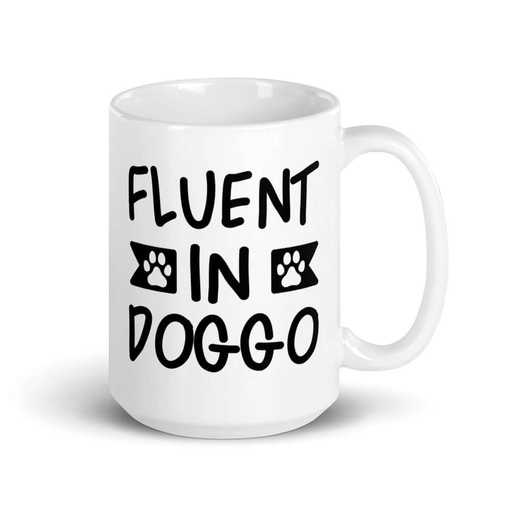 Fluent in doggo funny dog lover coffee mug
