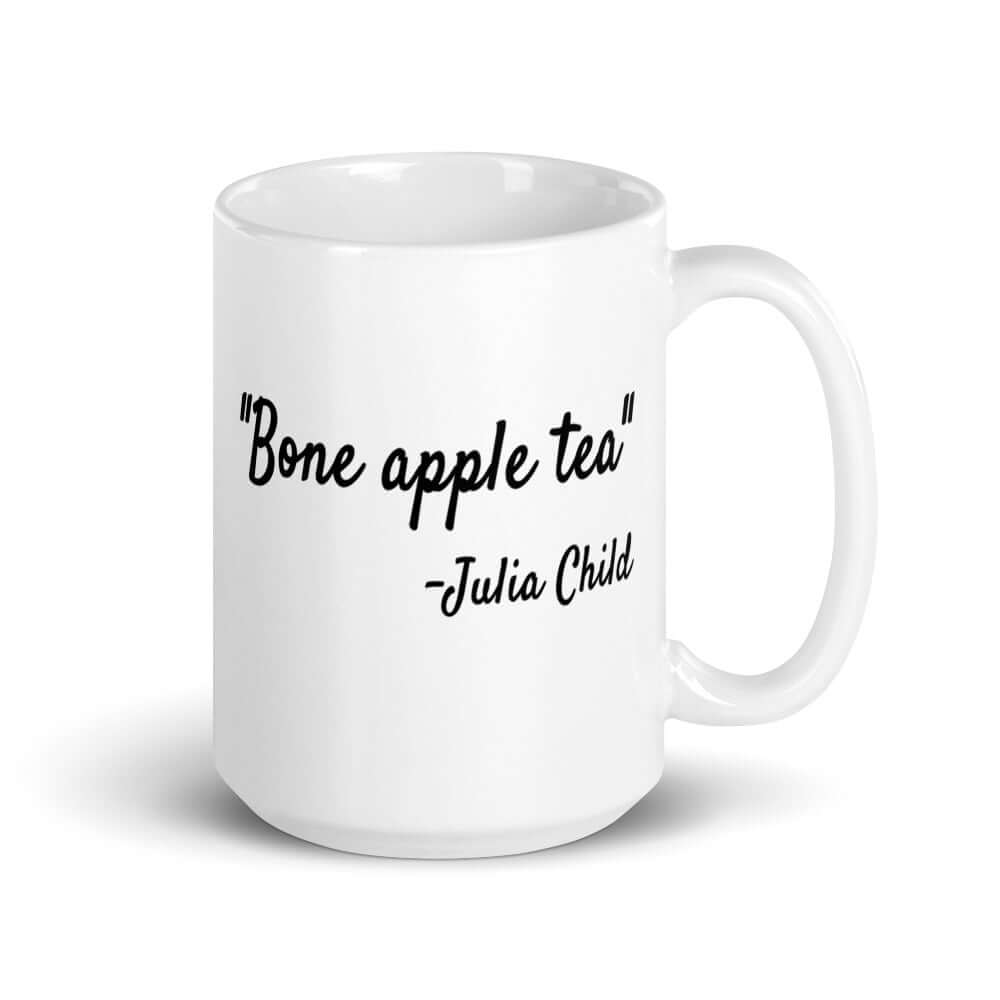 Julia Child funny quote. Bone apple tea Bon Appétit ceramic mug