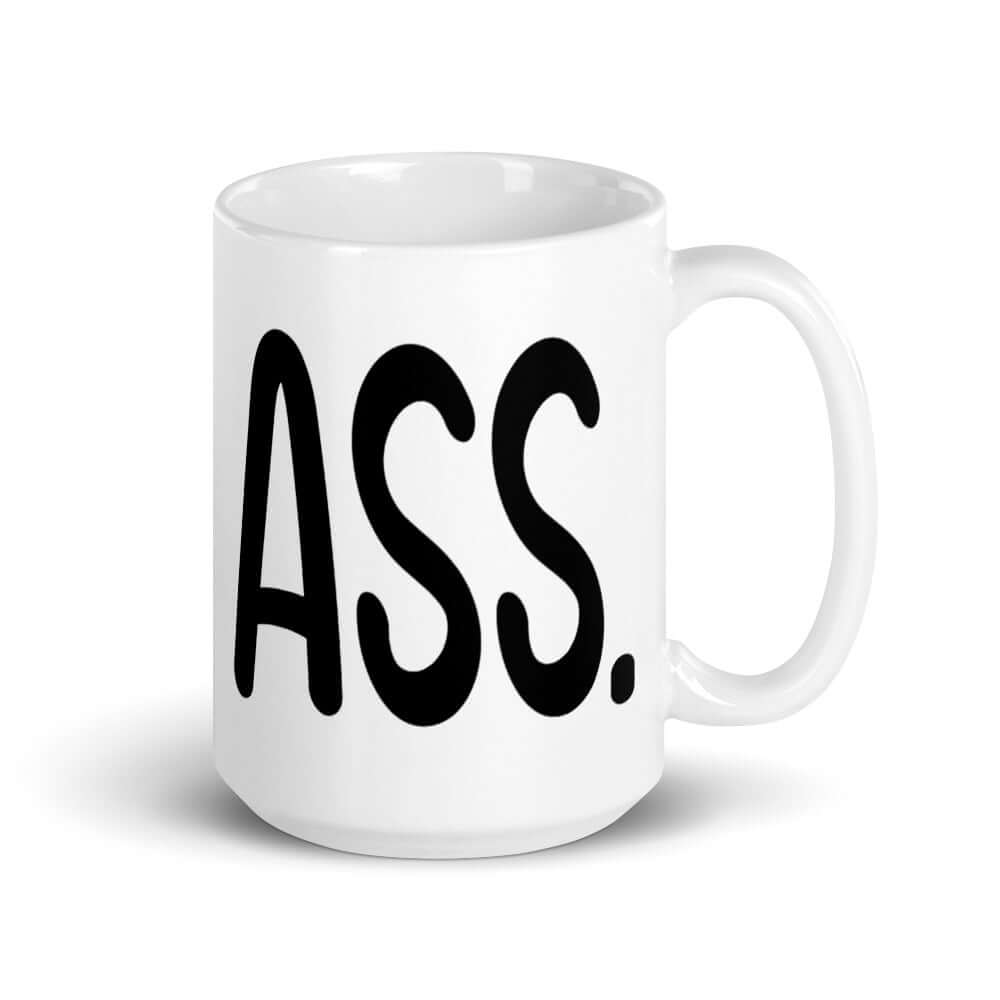 White ceramic coffee mug with the words I eat ass printed on it. The words are large and wrap all around the mug.