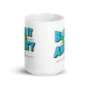 White ceramic mug with the phrase 'Blame is on the anxiety' printed on both sides of the mug. The graphics are bold and in aqua and lime green.