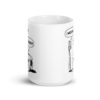 White ceramic mug with a cartoon graphic on both sides. The cartoon is a line drawing of a toothbrush and roll of toilet paper. Both have speech bubbles above . The toothbrush says 'I hate my job' and the toilet paper says 'Oh please.'