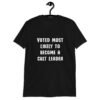 Black t-shirt with the text 'Voted most likely to become a cult leader' printed on the front.