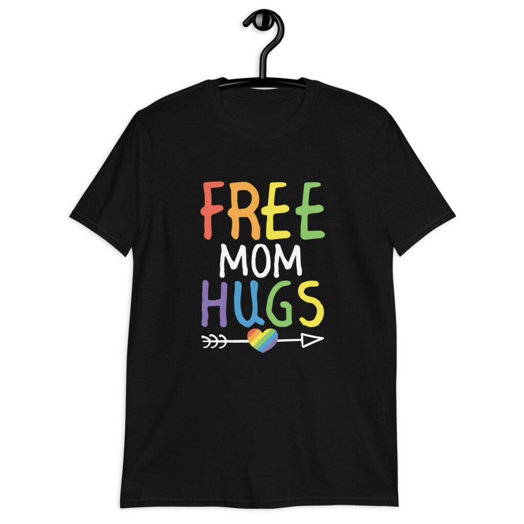 Black t-shirt with the text 'Free Mom hugs' in rainbow lettering printed on the front.