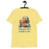 Cornsilk yellow t-shirt with an image of grey haired older woman enjoying a bite of a piece of cake with the words 'I hope your cake is as moist as I am' printed on the front.