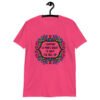 Heliconia pink t-shirt with a colorful doodle graphic and the words 'I support a man's right to shut the hell up.' The design is printed on the front.