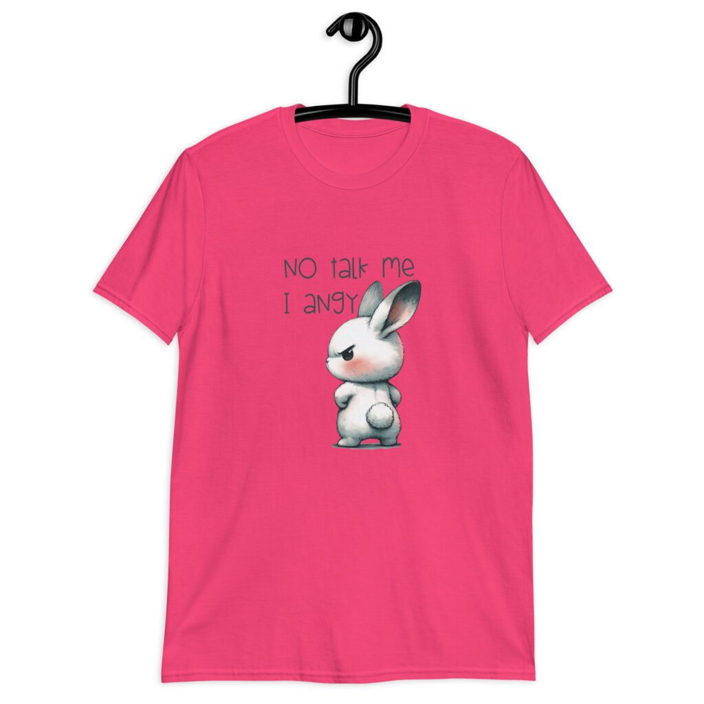 Heliconia pink t-shirt with an image of an angry bunny and the text 'No talk me I angy' printed on the front.