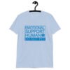 Light blue t-shirt with the text 'Emotional support human. Do not pet' printed on the front.