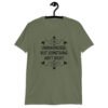 Military green t-shirt with the phrase 'Undiagnosed, but something ain't right 'printed on the front. The text is black and has a star graphic embellishment around the words.