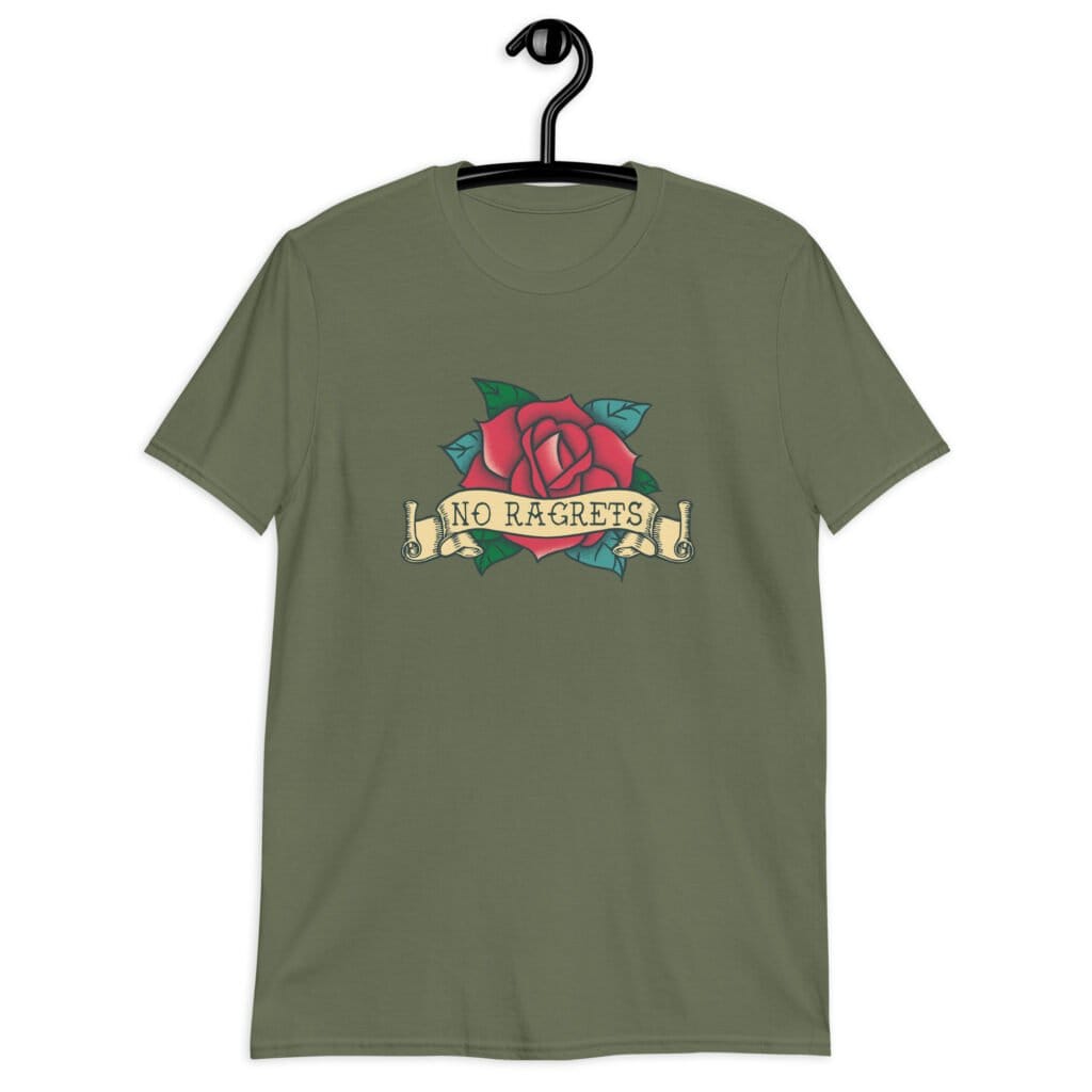 Military green t-shirt with funny image of an old school rose flash tattoo with the words 'No ragrets' intentionally misspelled.