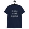 Navy blue t-shirt with the text 'Gravity is such a downer' printed on the front.