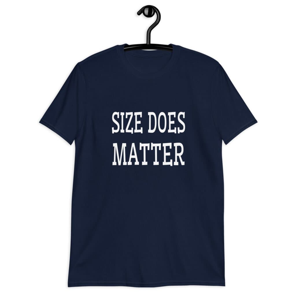 Navy blue t-shirt with the text 'Size does matter' printed on the front.