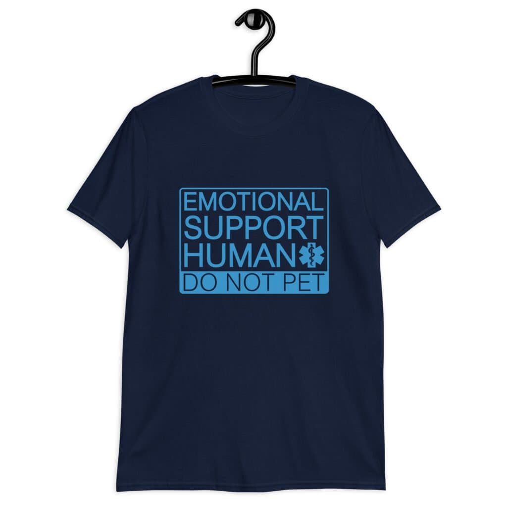 Navy blue t-shirt with the text 'Emotional support human. Do not pet' printed on the front.