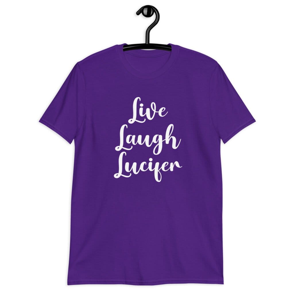 Purple t-shirt with the parody phrase 'Live, Laugh, Lucifer' printed on the front.