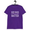 Purple t-shirt with the text 'Size does matter' printed on the front.