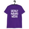 Purple t-shirt with the text 'Socially awkward weirdo' printed on the front.