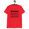 Red t-shirt with the text 'Ask me about fragile masculinity' printed on the front.