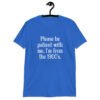 Royal blue t-shirt with the text 'Please be patient with me, I'm from the 1900's' printed on the front.