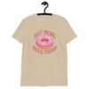 Sand color t-shirt that has an image of a donut with pink icing and sprinkles and the text 'Eat more hole foods' printed on the front.