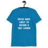 Sapphire blue t-shirt with the text 'Voted most likely to become a cult leader' printed on the front.