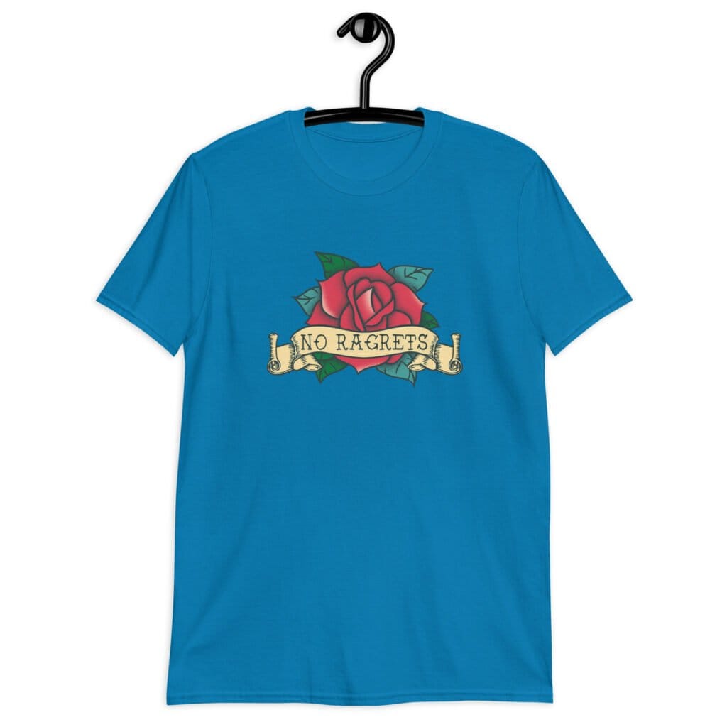 Sapphire blue t-shirt with funny image of an old school rose flash tattoo with the words 'No ragrets' intentionally misspelled.