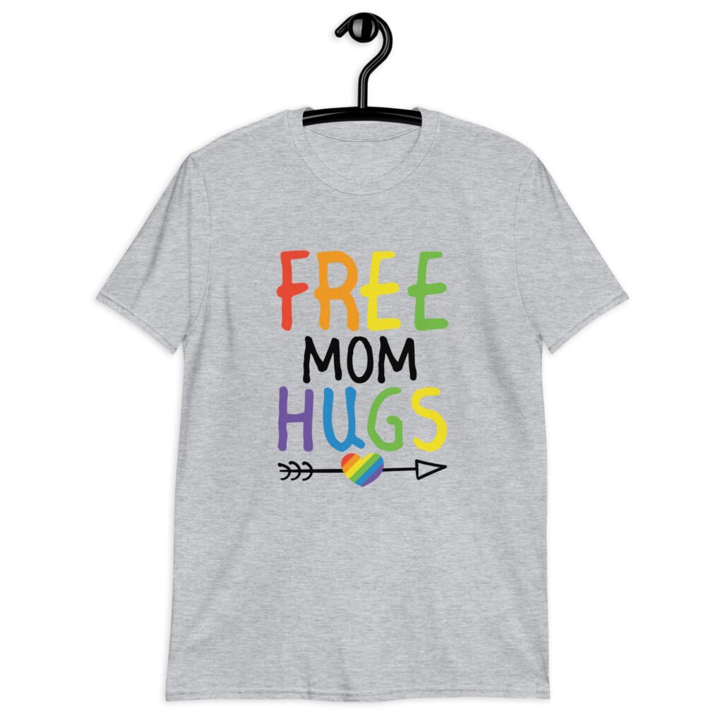 Sport grey t-shirt with the text 'Free Mom hugs' in rainbow lettering printed on the front.