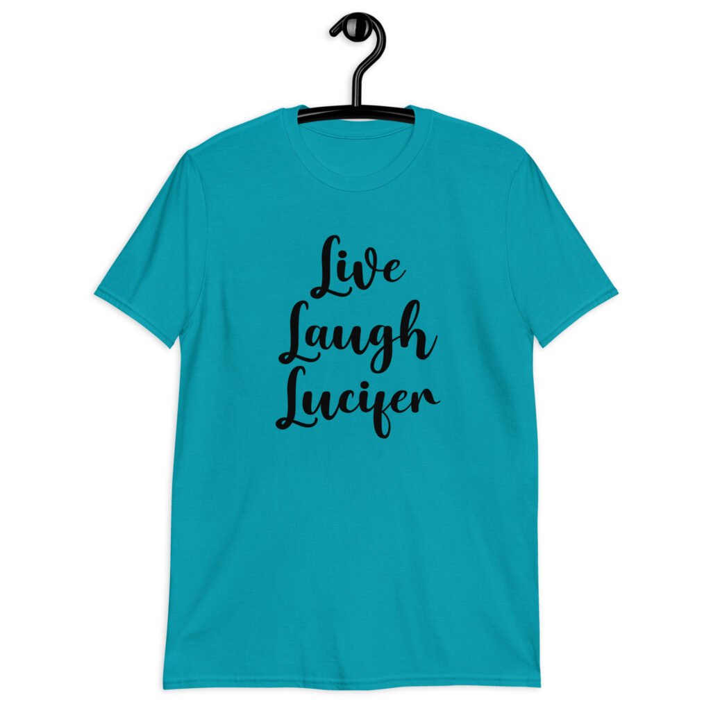 Tropical blue t-shirt with the parody phrase 'Live, Laugh, Lucifer' printed on the front.