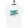White t-shirt with the phrase 'Blame is on the anxiety' printed on the front. The graphics are bold and in aqua and lime green.