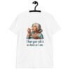 White t-shirt with an image of grey haired older woman enjoying a bite of a piece of cake with the words 'I hope your cake is as moist as I am' printed on the front.
