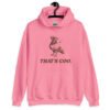 Azalea pink hoodie sweatshirt with an image of a pigeon and the words 'That's coo.' printed on the front.
