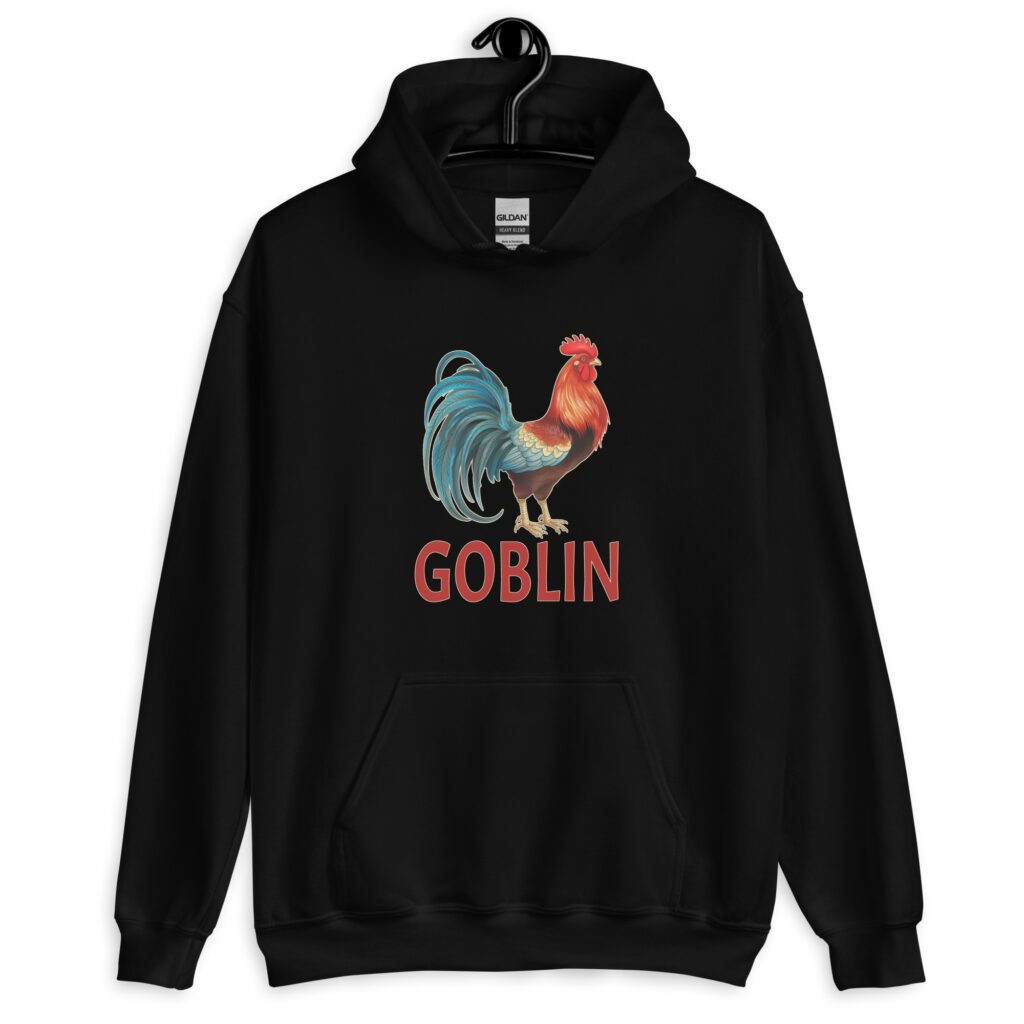 Black hoodie with an image of a rooster and the word 'Goblin' printed under the rooster. The graphics are printed on the front of the hoodie.
